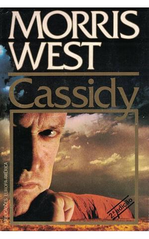 Cassidy by Morris West