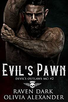 Evil's Pawn by Raven Dark, Olivia Alexander