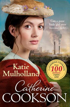 Katie Mulholland by Catherine Cookson