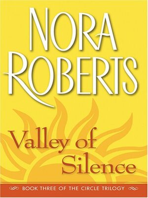 Valley of Silence by Nora Roberts