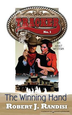 The Winning Hand: Tracker by Robert J. Randisi