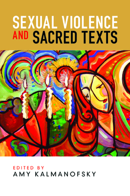 Sexual Violence and Sacred Texts by 