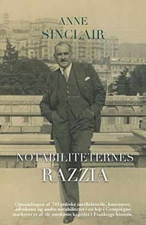 Notabiliteternes razzia by Anne Sinclair