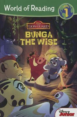 Lion Guard: Bunga the Wise by Disney Book Group