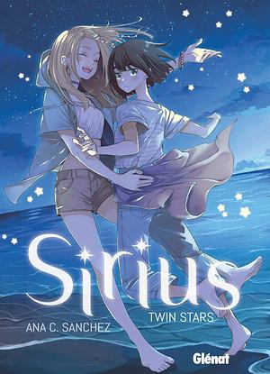 Sirius: Twin Stars by Ana C. Sánchez