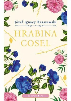 Hrabina Cosel by Józef Ignacy Kraszewski