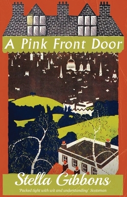 A Pink Front Door by Stella Gibbons