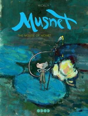 Musnet: The Mouse of Monet by Kickliy