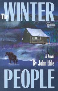 The Winter People by John Ehle