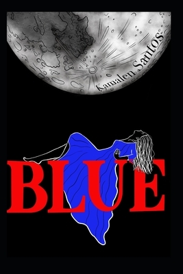Blue by Kamalen Santos