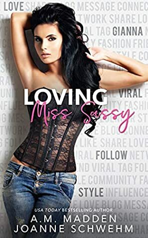 Loving Miss Sassy by A.M. Madden, Joanne Schwehm