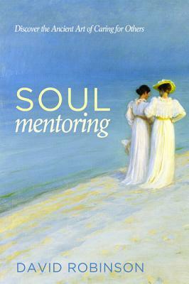 Soul Mentoring by David Robinson