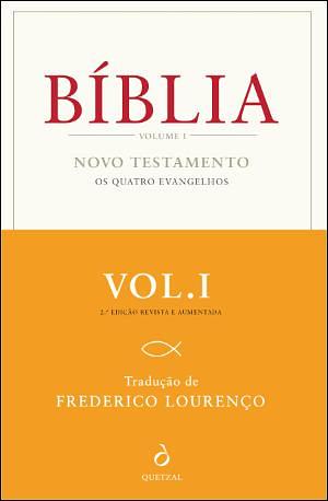 Bíblia - Novo Testamento: Os Quatro Evangelhos by Frederico Lourenço