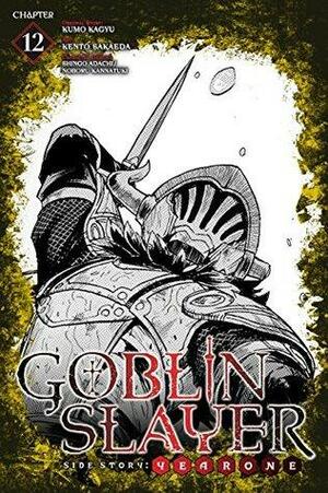 Goblin Slayer Side Story: Year One #12 by Noboru Kannatuki, Kumo Kagyu, Shingo Adachi, Kento Sakaeda