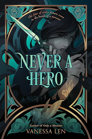 Never a Hero by Vanessa Len