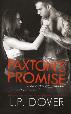 Paxton's Promise by L.P. Dover