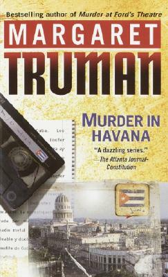 Murder in Havana by Margaret Truman