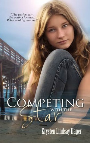 Competing with the Star by Krysten Lindsay Hager