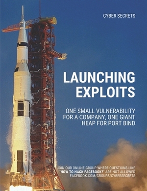 Launching Exploits: One Small Vulnerability For A Company, One Giant Heap for Port Bind by Vishal M. Belbase, Richard Medlin, Frederico Ferreira