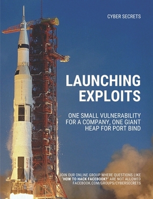 Launching Exploits: One Small Vulnerability For A Company, One Giant Heap for Port Bind by Vishal M. Belbase, Frederico Ferreira, Richard Medlin