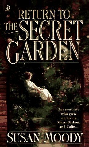 Return to the Secret Garden by Frances Hodgson Burnett, Susan Moody