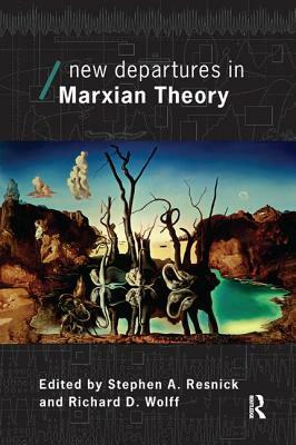 New Departures in Maxian Theory by Stephen Resnick, Richard Wolff