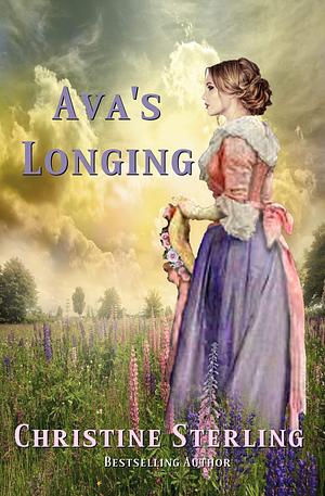 Ava's Longing by Christine Sterling, Christine Sterling