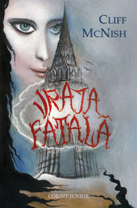 Vraja Fatală by Adrian Deliu, Cliff McNish