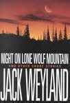 Night on Lone Wolf Mountain and Other Short Stories by Jack Weyland