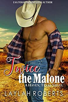 Twice the Malone by Laylah Roberts