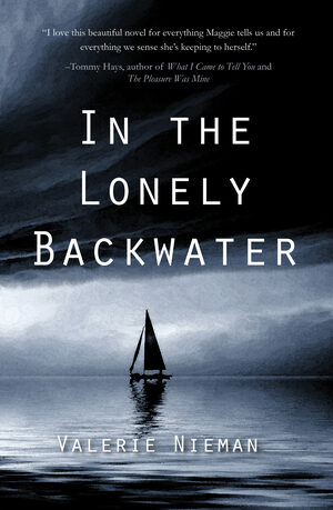 In the Lonely Backwater by Valerie Nieman