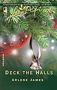 Deck the Halls by Arlene James