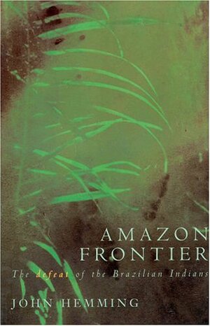 Amazon Frontier by John Hemming