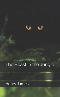 The Beast in the Jungle by Henry James