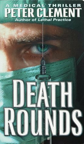 Death Rounds by Peter Clement