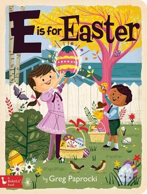 E Is for Easter by 