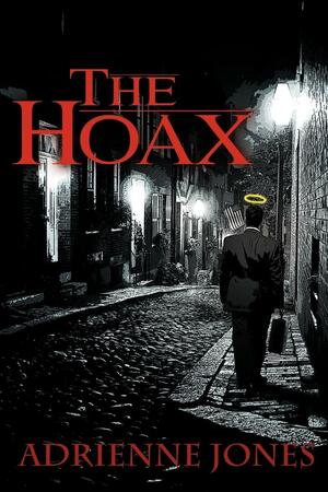 The Hoax by Adrienne Jones