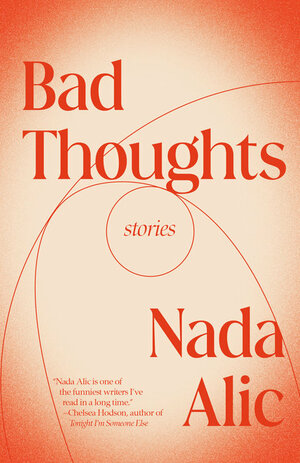 Bad Thoughts by Nada Alic