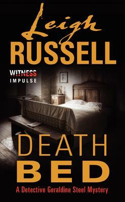 Death Bed: A Detective Geraldine Steel Mystery by Leigh Russell