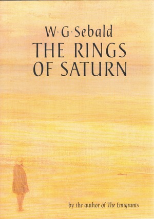 The Rings of Saturn by W.G. Sebald