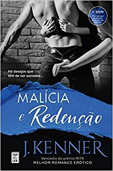 Malícia e Redenção by J. Kenner