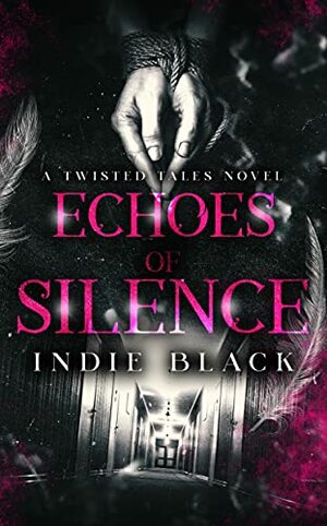 Echoes of Silence by Indie Black