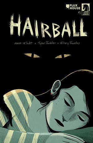 Hairball #3 by Matt Kindt