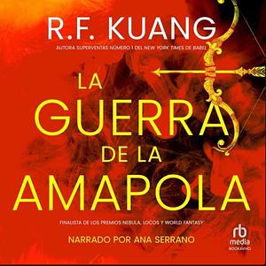 La guerra de la amapola by R.F. Kuang