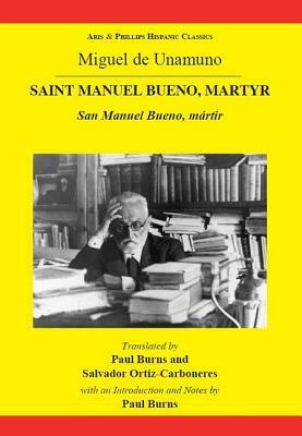 Miguel de Unamuno - San Manuel, Bueno, Martir 1930 by Miguel de Unamuno