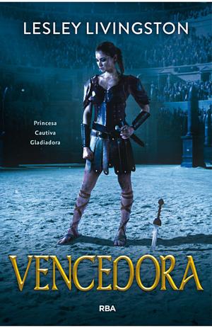 Vencedora by Lesley Livingston