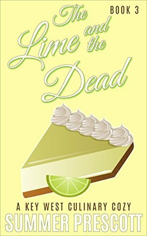 The Lime and the Dead by Summer Prescott