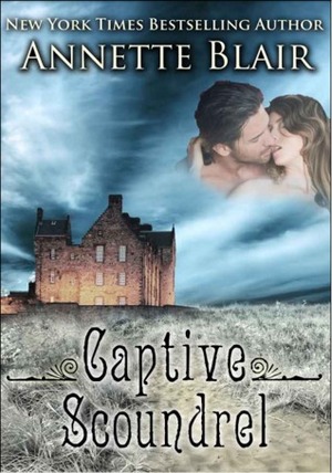 Captive Scoundrel by Annette Blair