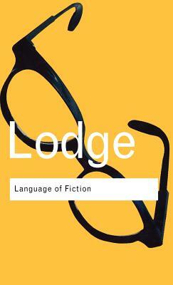 Language of Fiction: Essays in Criticism and Verbal Analysis of the English Novel by David Lodge