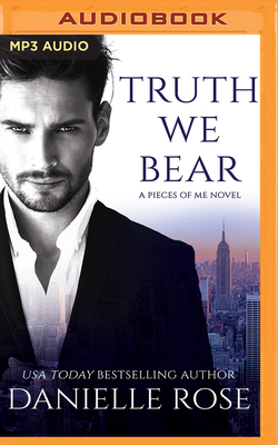 Truth We Bear by Danielle Rose